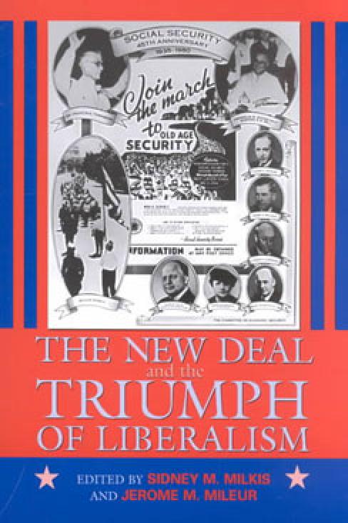 The New Deal and the Triumph of Liberalism