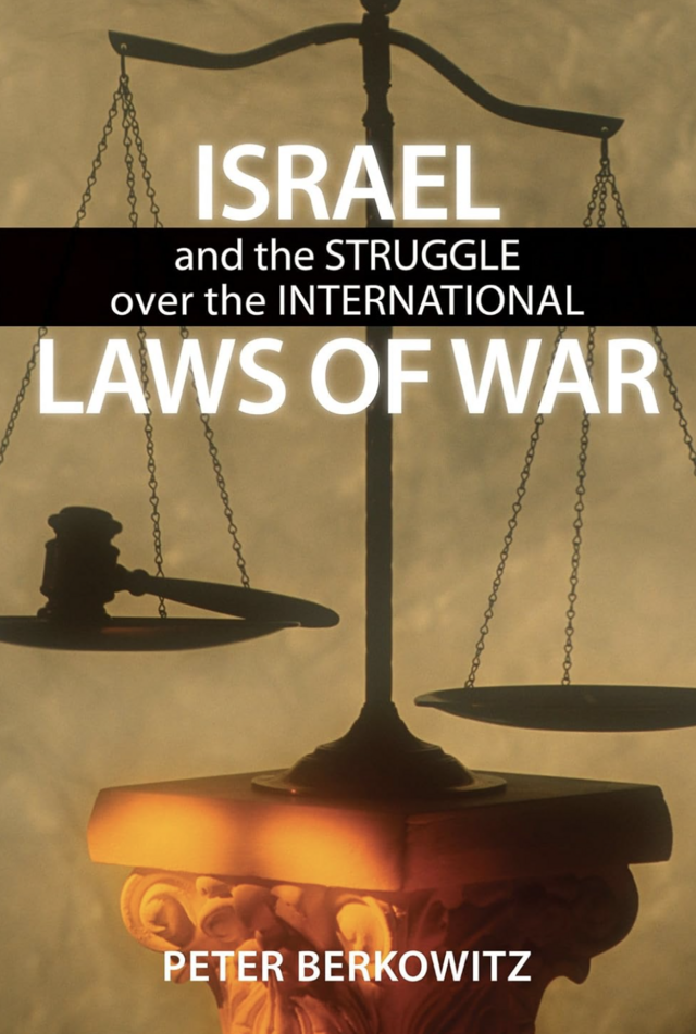 Israel and the Struggle over the International Laws of War