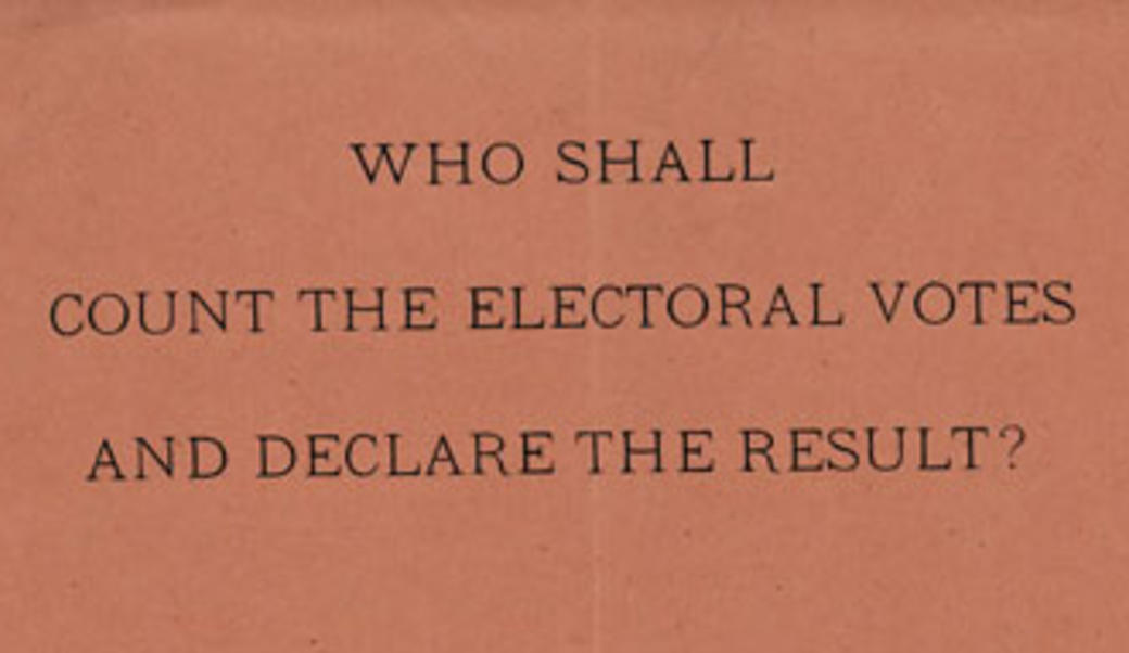 cover of pamphlet: "who shall count the electors and declare the result?"